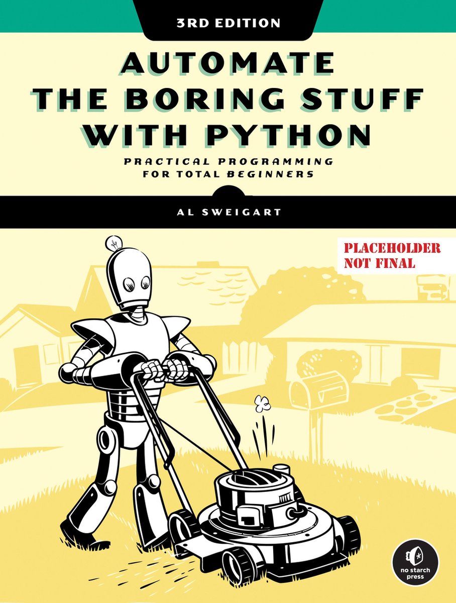 Omslag van Automate the Boring Stuff with Python, 3rd Edition