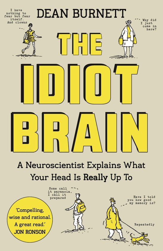The Idiot Brain - cover
