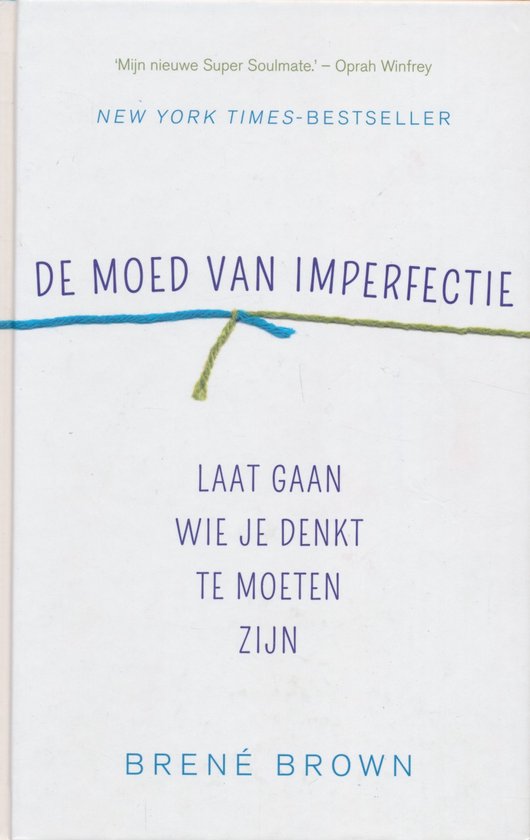 De moed van imperfectie