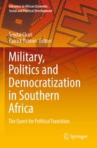 Advances in African Economic, Social and Political Development- Military, Politics and Democratization in Southern Africa