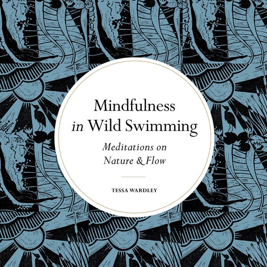 Mindfulness in... - Mindfulness in Wild Swimming - cover