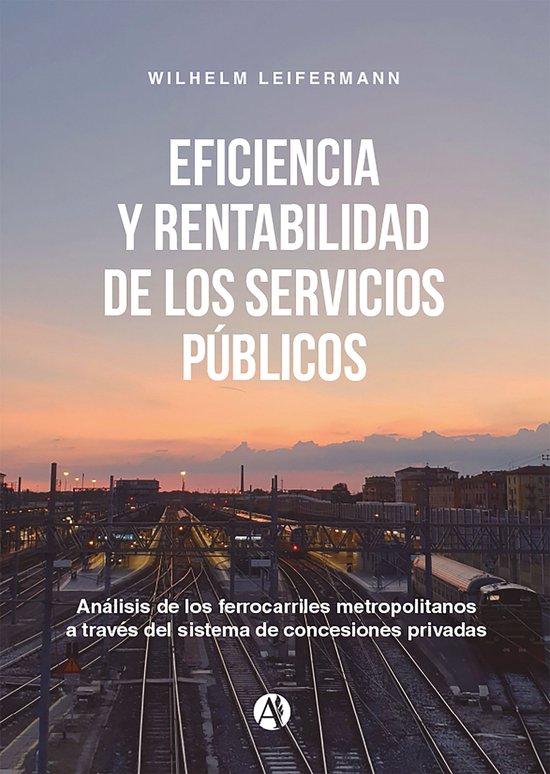 Eficiencia y rentabilidad de los servicios públicos - cover