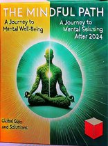 The Mindful Path: A Journey to Mental Well-Being