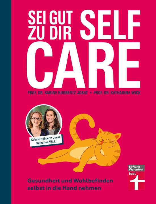 Self Care - Sei gut zu dir: Achtsamkeit, Stressabbau, Lebens ... - cover
