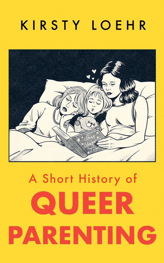 A Short History of Queer Parenting - cover