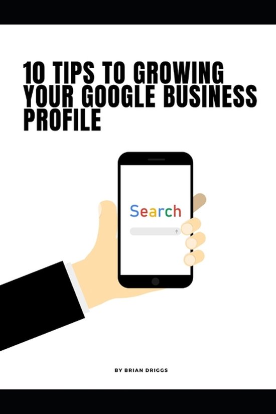 10 Tips To Growing Your Google Business Profile - cover
