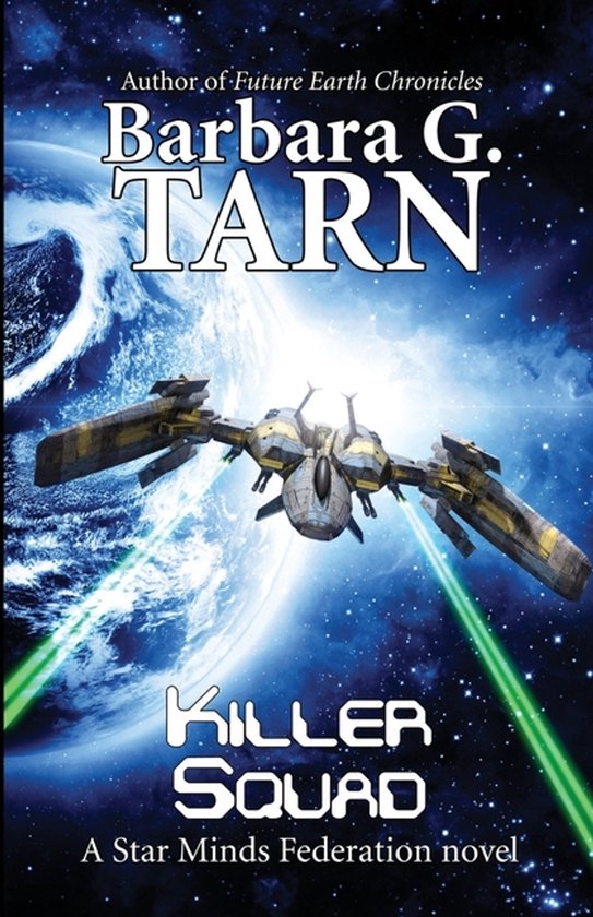 Star Minds Universe- Killer Squad (Star Minds Federation)