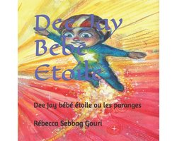 Mes Livres Pour Les Enfants- Dee Jay Bebe Etoile