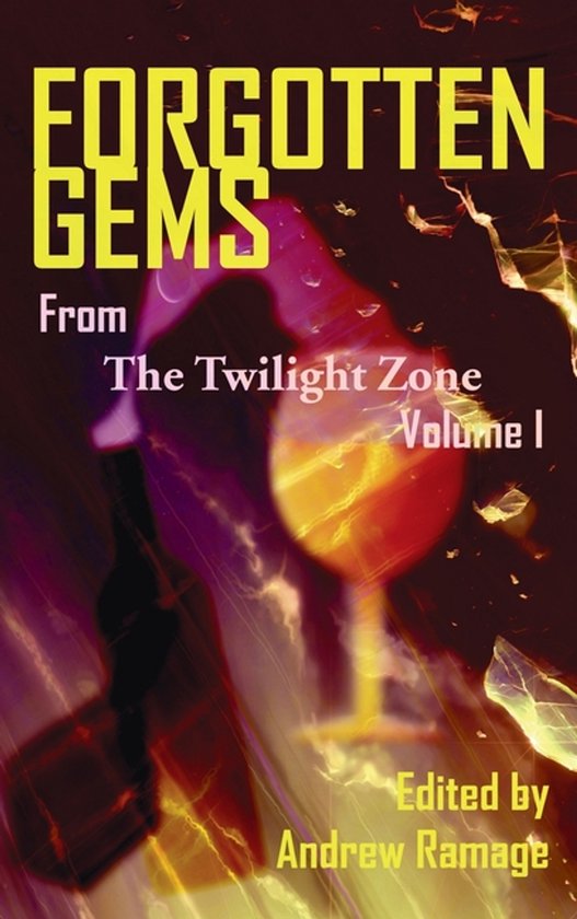 Forgotten Gems from the Twilight Zone Volume 1 (hardback) - cover