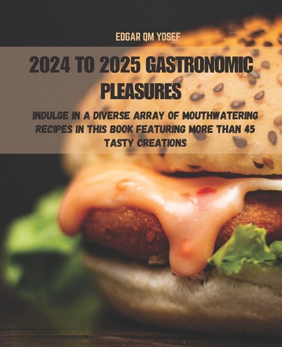 2024 to 2025 Gastronomic Pleasures - cover