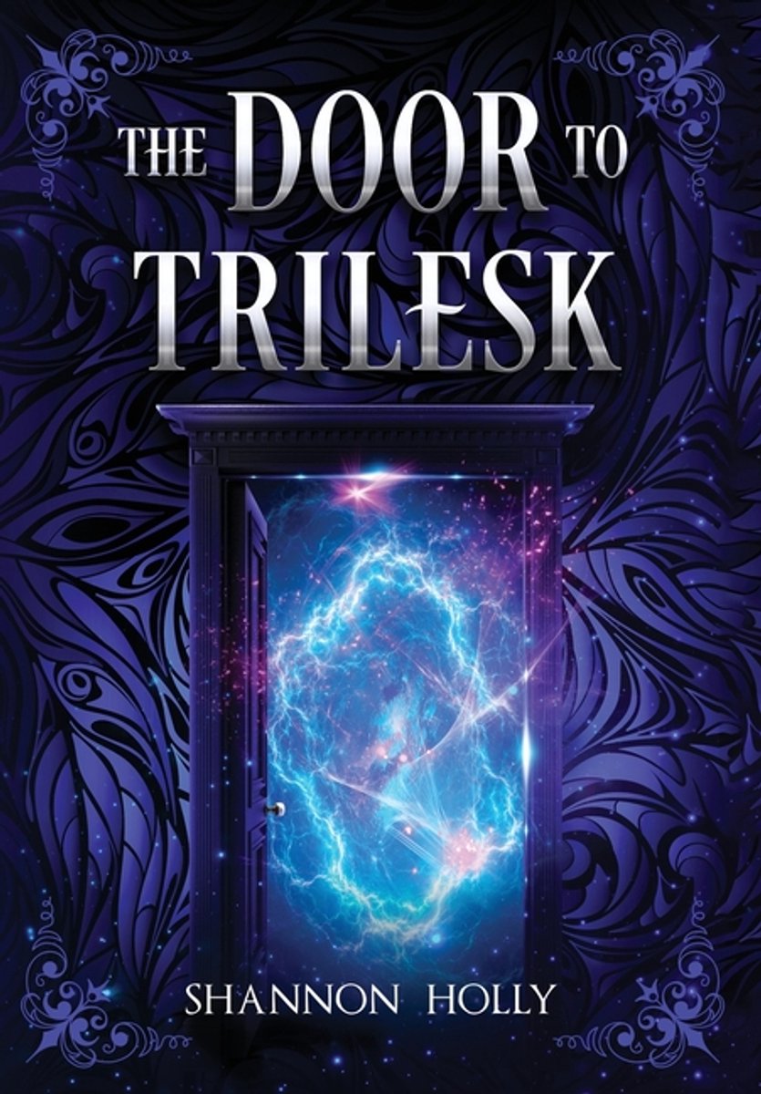 The Door To Trilesk van Shannon Holly