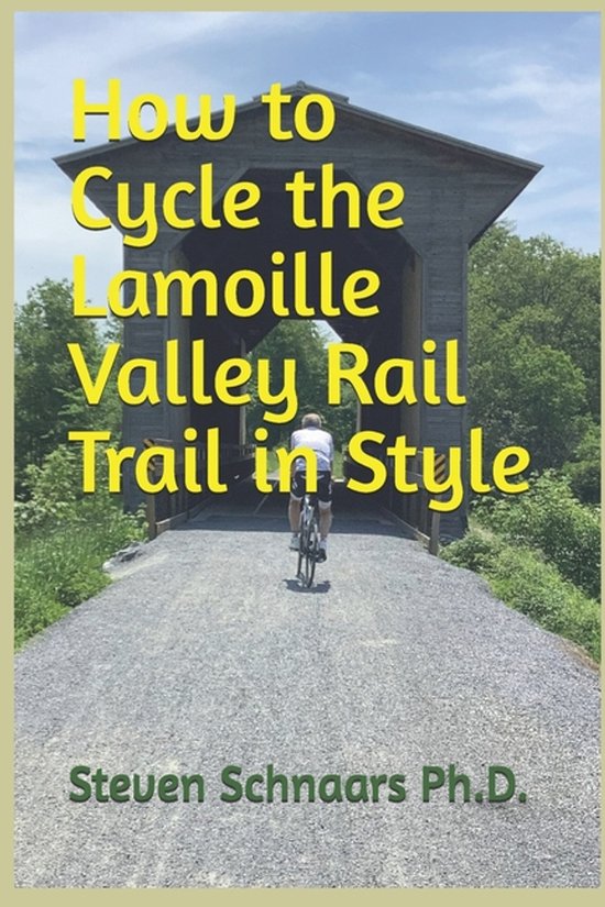 How to Cycle the Lamoille Valley Rail Trail in Style - cover