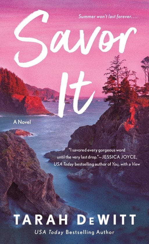 Boek "Savor It" van Tarah DeWitt, met op de voorkant een kustlandschap bij zonsondergang.