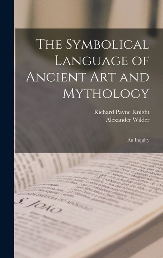 The Symbolical Language of Ancient art and Mythology; an Inq ... - cover