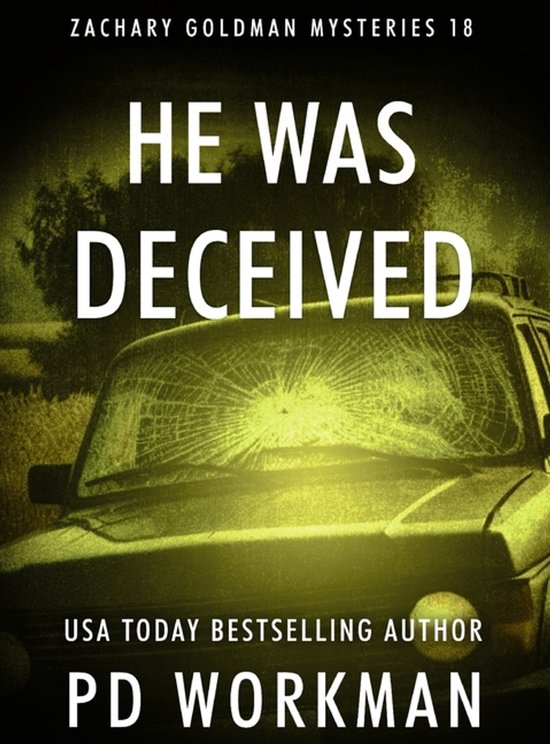 Zachary Goldman Mysteries- He Was Deceived - cover