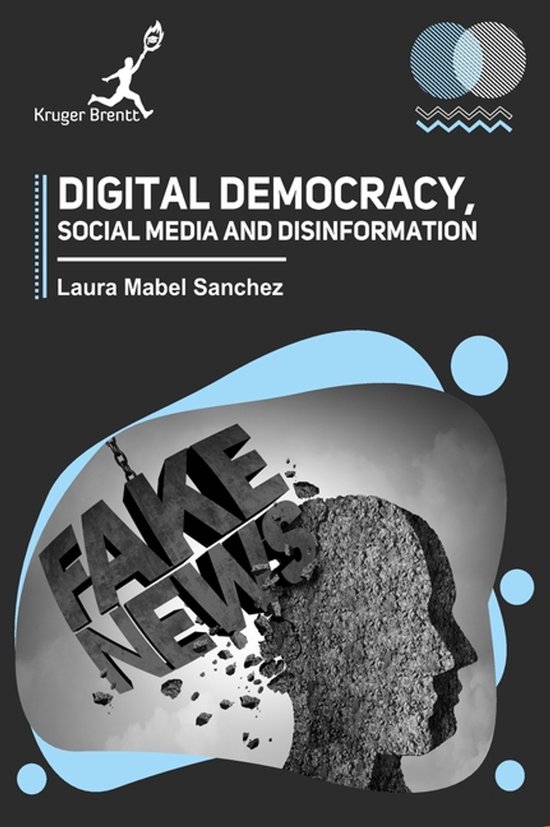 Digital Democracy Social Media and Disinformation - cover