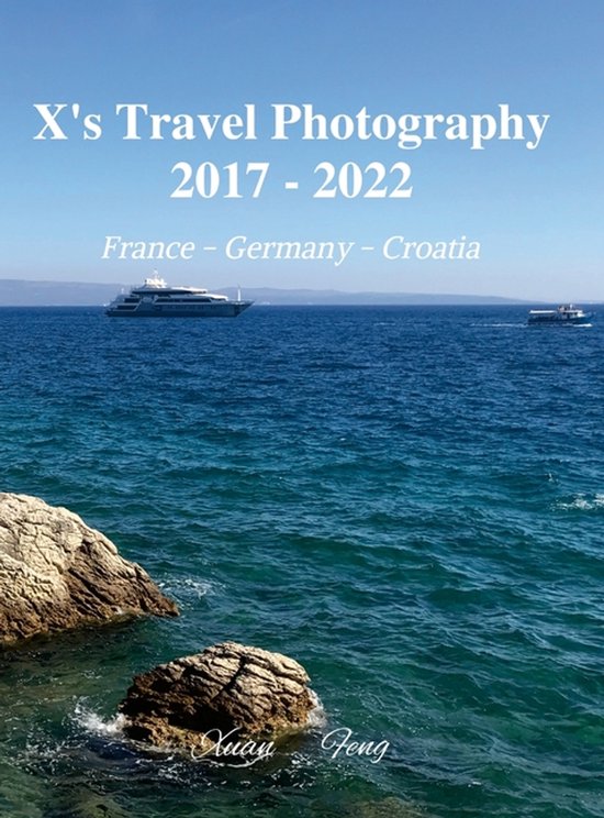 X's Travel Photography 2017 - 2022 - cover