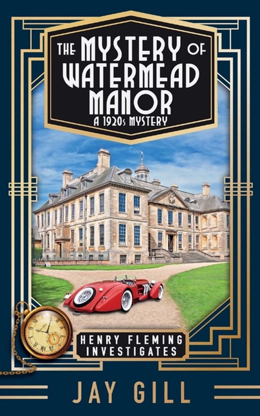 Henry Fleming Investigates-The Mystery of Watermead Manor - cover