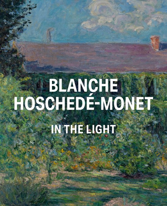 Blanche Hoschedé-monet In The Light