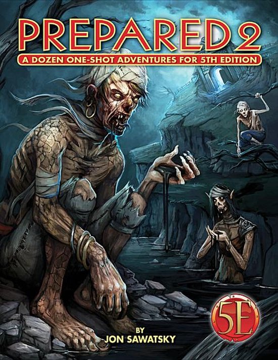Prepared 2: Tombs & Dooms for 5th Edition - cover