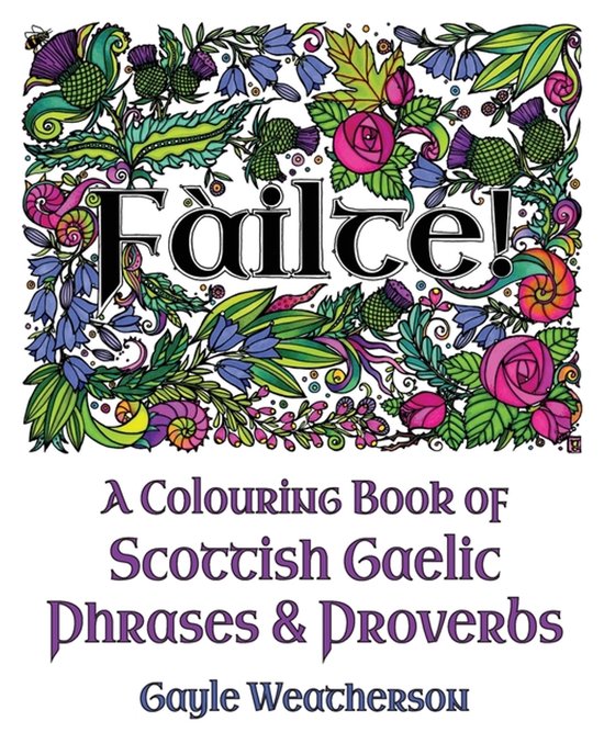 Fàilte! A Colouring Book of Scottish Gaelic Phrases & Prove ... - cover