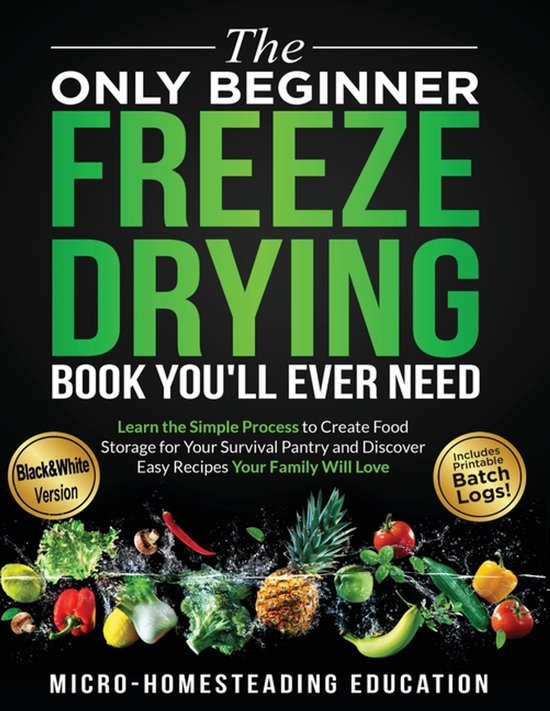 The Only Beginner Freeze Drying Book You'll Ever Need - cover