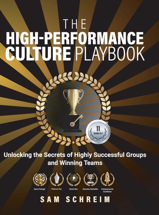 Boekomslag van 'The High-Performance Culture Playbook' met een gouden trofee en laurierkrans op een zonnestraal achtergrond. Ondertitel: 'Unlocking the Secrets of Highly Successful Groups and Winning Teams'.