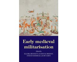 Early Medieval Militarisation