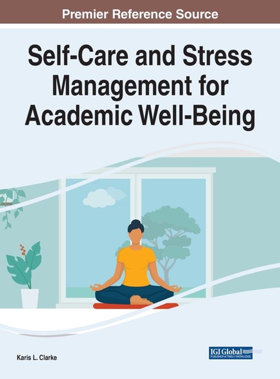 Self-Care and Stress Management for Academic Well-Being - cover