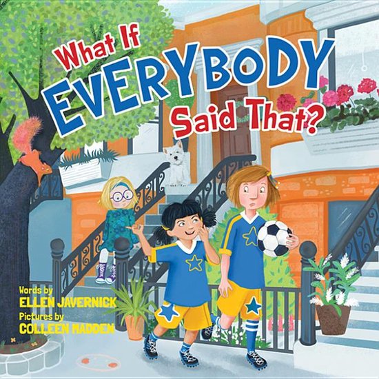 What If Everybody?- What If Everybody Said That? - cover