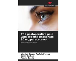 PRK postoperative pain with codeine phosphate 30 mg/paracetamol