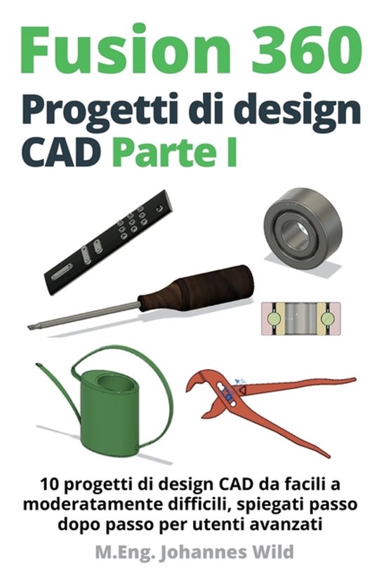Fusion 360 Progetti di design CAD Parte I - cover