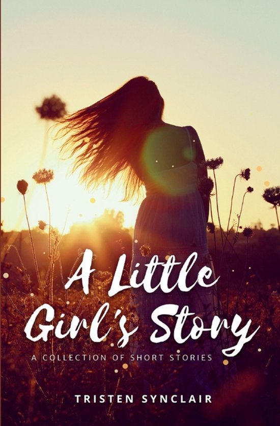 A Little Girl's Story