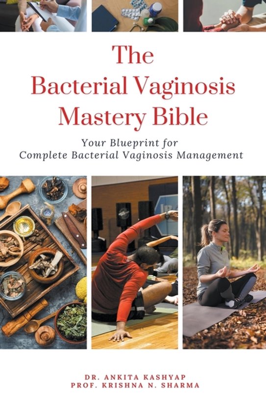 The Bacterial Vaginosis Mastery Bible - cover