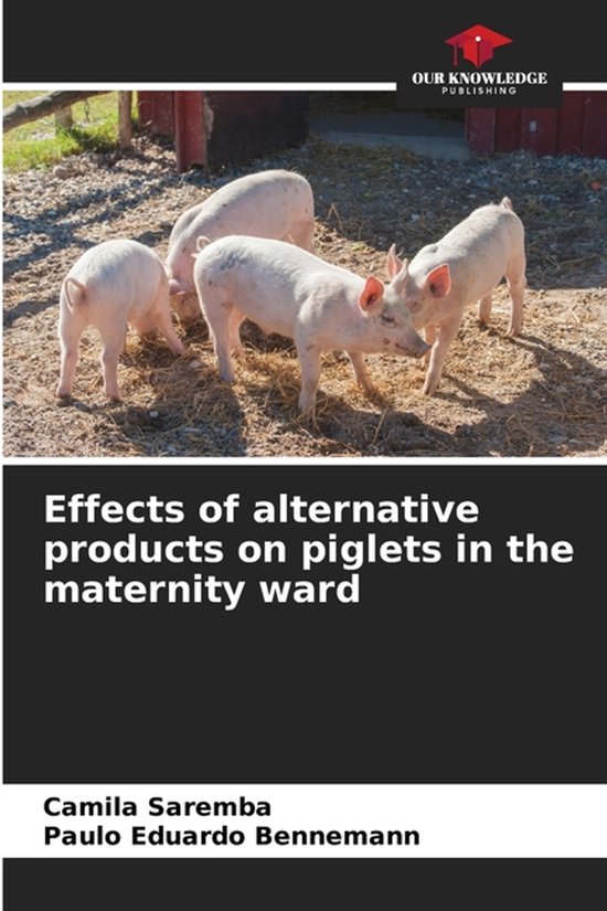 Effects of alternative products on piglets in the maternity  ... - cover