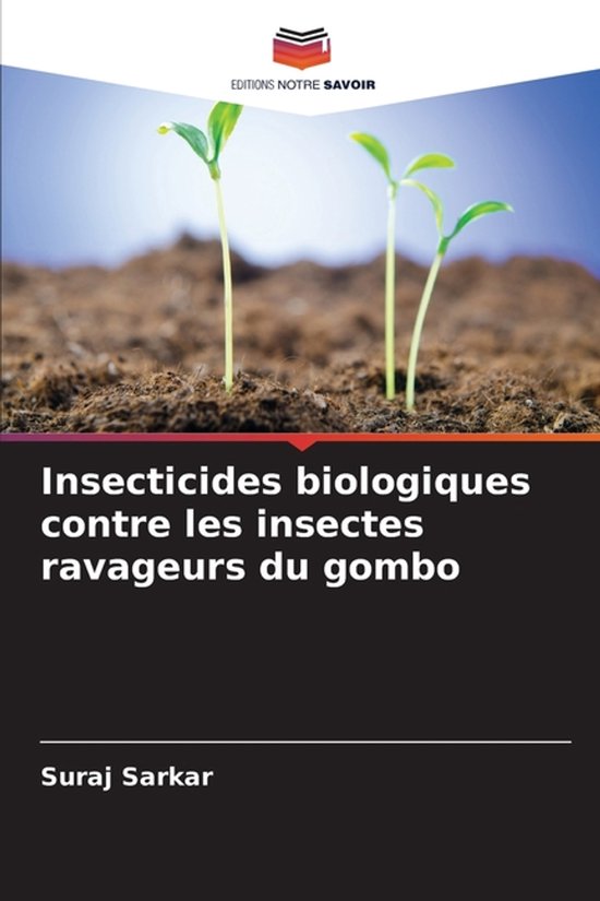 Insecticides biologiques contre les insectes ravageurs du gombo