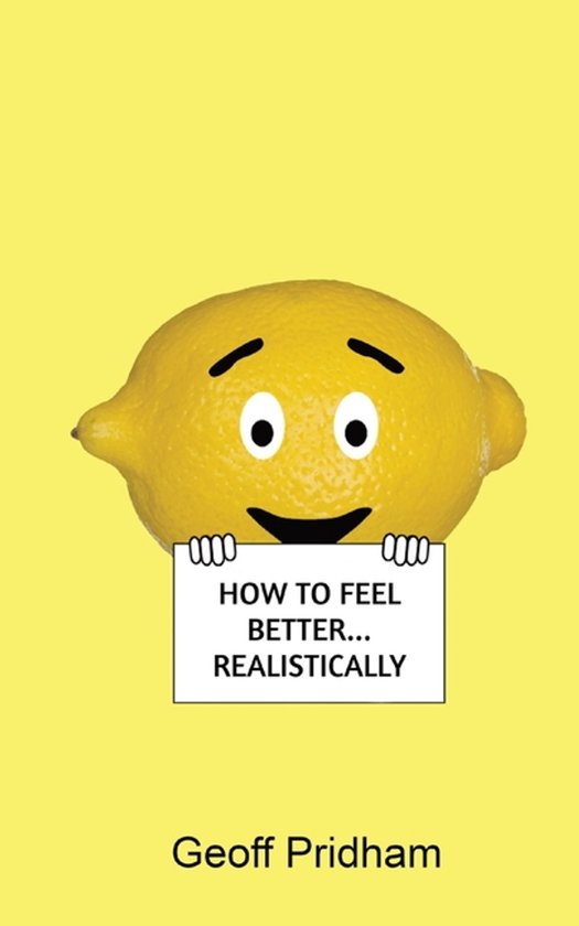 How to Feel Better... Realistically - cover
