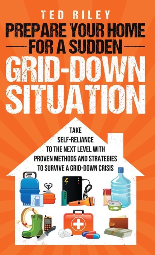 Prepare Your Home for a Sudden Grid-Down Situation - cover