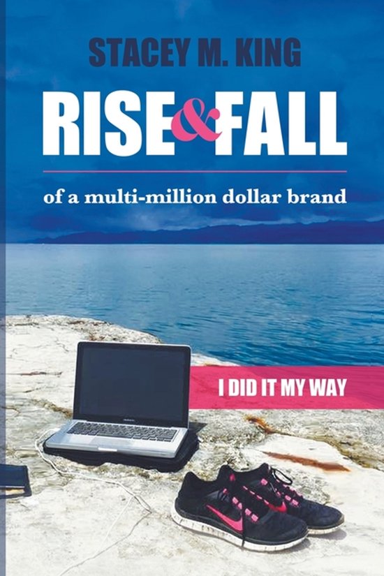 Rise and Fall of a Multi-million Dollar Brand - cover