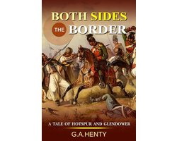 Both Sides the Border : A Tale of Hotspur and Glendower