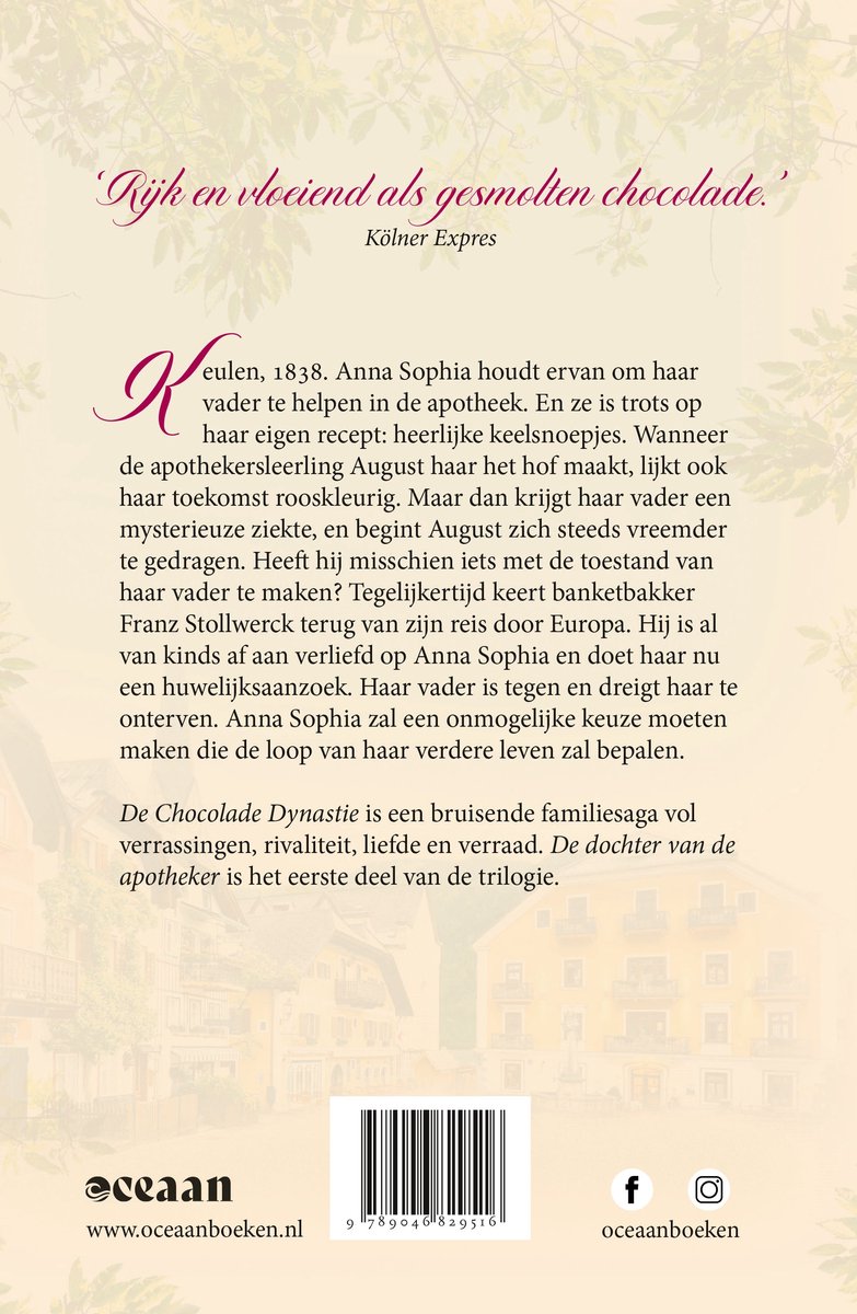 Achterkant boek 'De Chocolade Dynastie 1 - De dochter van de apotheker'. Tekst met citaat 'Rijk en vloeiend als gesmolten chocolade'.
