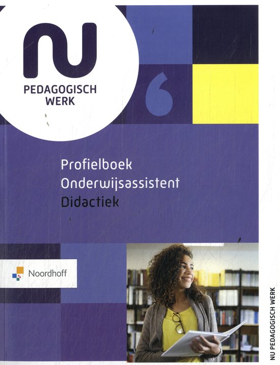 NU pedagogisch werk - Profielboek Onderwijsassistent Didacti ... - cover