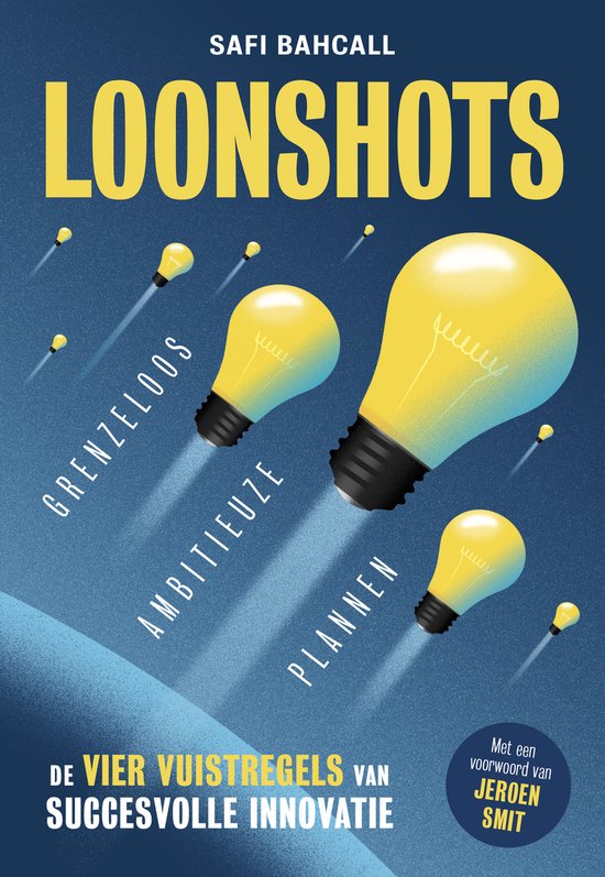 Loonshots: Grenzeloos ambitieuze plannen - cover