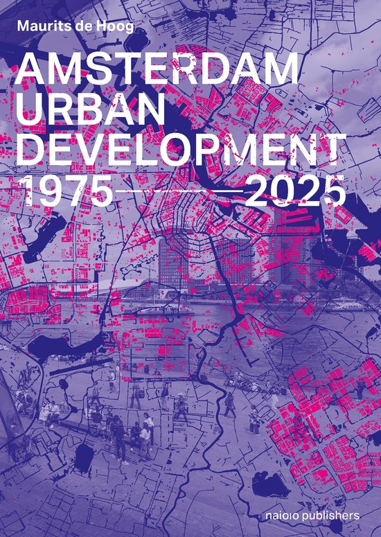 Amsterdam Urban Development 1975–2025 - cover