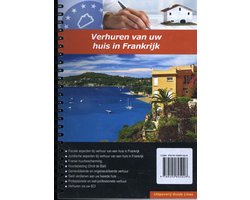 Huren en verhuren van een huis in - Verhuren van uw huis in Frankrijk