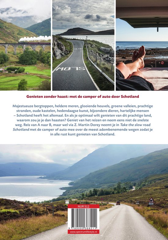 Take the slow road - Schotland