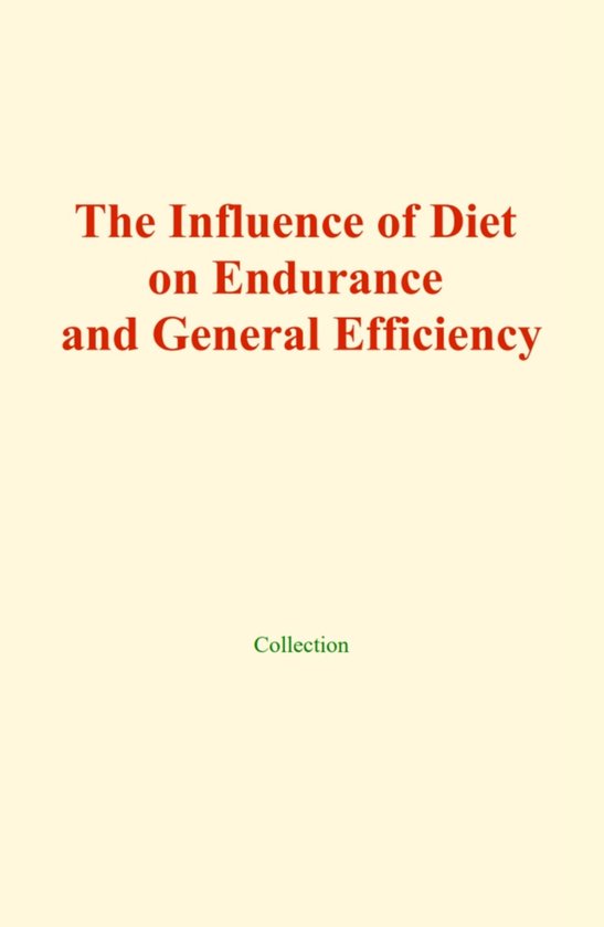 The influence of diet on endurance and general efficiency - cover
