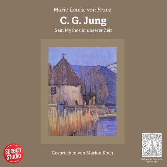 C. G. Jung - Sein Mythos in unserer Zeit - cover