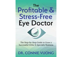 The Profitable & Stress-Free Eye Doctor