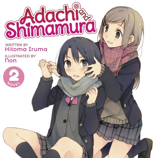 Adachi and Shimamura (Light Novel) Vol. 2 - cover